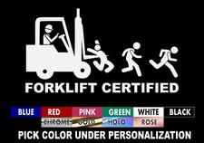 Forklift certified decal, funny hardhat sticker, die cut decal you pick color