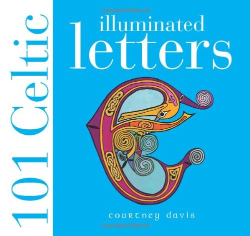 101 celtic illuminated letters - 101,