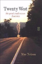 Twenty West: The Great Road
