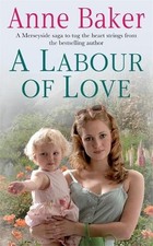 A Labour of Love: Sometimes