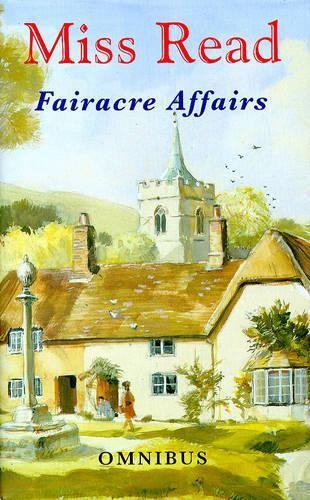 Fairacre affairs omnibus - fairacre,