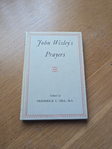 John wesley prayers - wesley's,