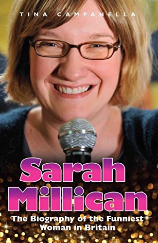 Sarah millican the biography - millican:,