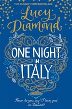 One Night in Italy by Diamond, Lucy Book The Cheap Fast Free Post