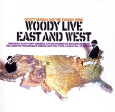 Woody Herman Live East and Wes