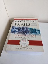 Ancestral Trails (Second Edition): Updated & Revised by Mark Herber