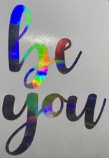 BE YOU Decal sticker vinyl