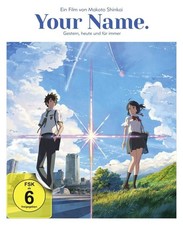 Your Name. - Gestern, heute