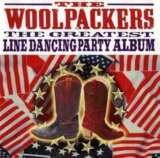 Woolpackers - The Greatest Line Dancing Party Album - Woolpackers CD 6WVG The