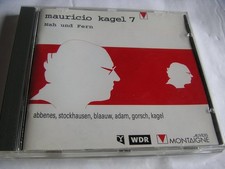Mauricio KAGEL Nah Und Fern CD