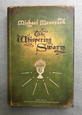 Michael Moorcock 'The Whispering Swarm' 1st US Ed Hardback Green D/J 2015 TOR
