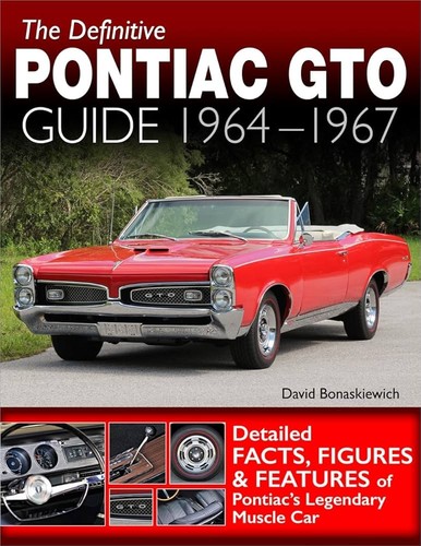 Definitive pontiac gto - definitive, guide