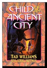 Child of an Ancient City (Legend books) - Williams, Tad