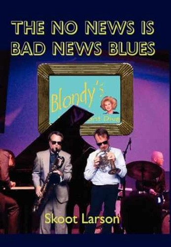 The news bad blues - no,
