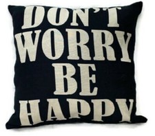 Cushion Covers Do Not Worry Be