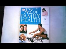 A-Z OF FAMILY HEALTH VOLUME 1 - N/A