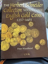 The Herbert Schneider Collection, Volume 1 - English Gold Coins 1257-1603