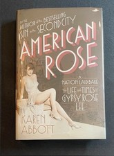 AMERICAN ROSE - Karen Abbott