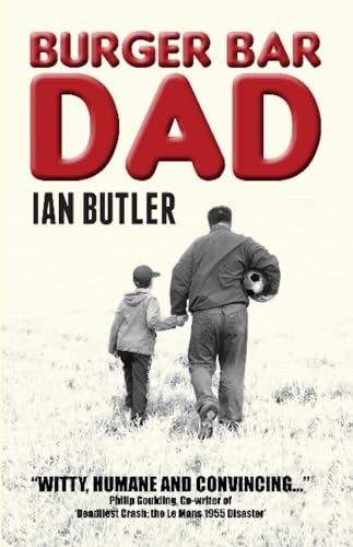 Burger bar dad butler - dad,, ian
