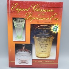 Elegant Glassware of the Depression Era Identification and Value Collectible Bk