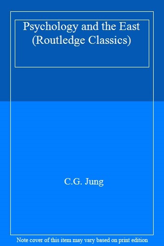 Psychology and the east - the,
