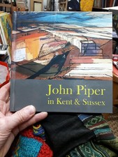 John Piper in Kent & Sussex by