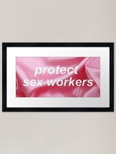 Protect Sex Workers Framed Art