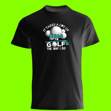 Golf - T Shirt - Balls Funny Golfer Course Club Tee Caddie Joke Gift