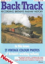 BACKTRACK RAILWAY MAGAZINE SPRING 1987 BEESTON TARPORLRY BETLEY ROAD CHESHIRE