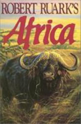 Robert ruark africa - robert, ruark's