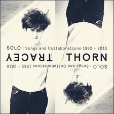 Tracey Thorn: Solo: Songs and Collaborations 1982-2015