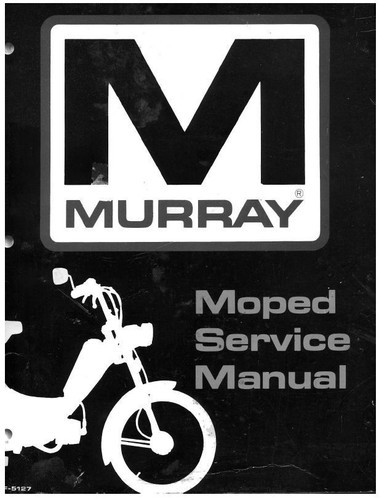 Workshop manual murray moped - workshop,