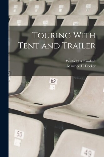 Kimball touring with - touring, tent