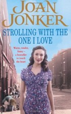 Strolling With The One I Love By Joan Jonker. 9780747267980