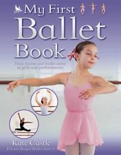My First Ballet By Kate Castle