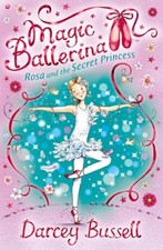 Rosa and the Secret Princess -