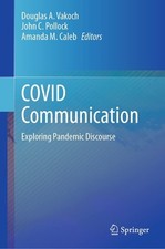 COVID Communication: Exploring
