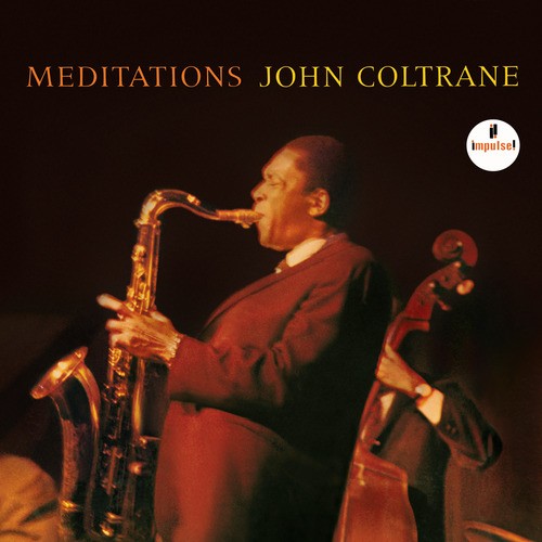 John coltrane meditations - john,