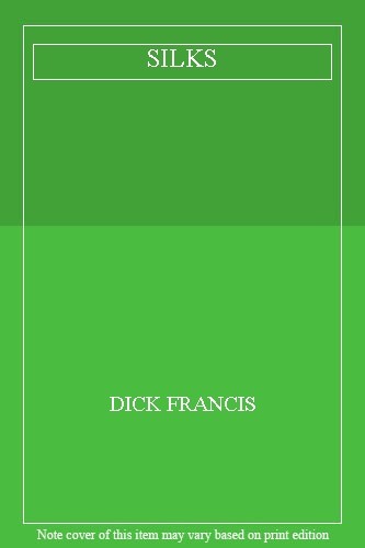 Silks dick francis - silks,