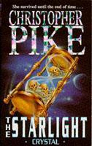The starlight crystal pike - the,