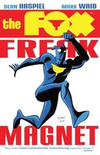 Fox, The: Freak Magnet (The Fox, 1), Dean Haspiel