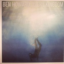 HOWARD, Ben - Every Kingdom -