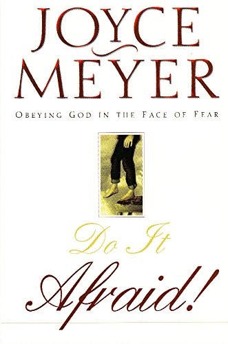 Afraid joyce meyer - do,