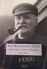 The windermere ferry history - windermere,