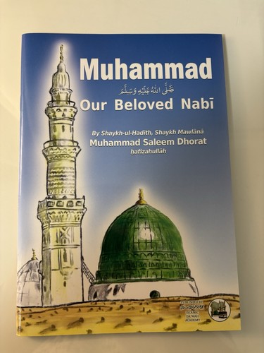 Muhammad our beloved nabi - our,