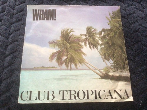 Wham club tropicana vinyl - club, 7"
