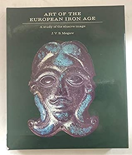 Art the european iron age - the,