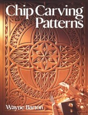 Chip Carving Patterns by Barton, Wayne Paperback Book The Cheap Fast Free Post