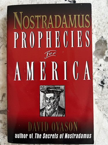 Nostradamus prophecies for - nostradamus, :
