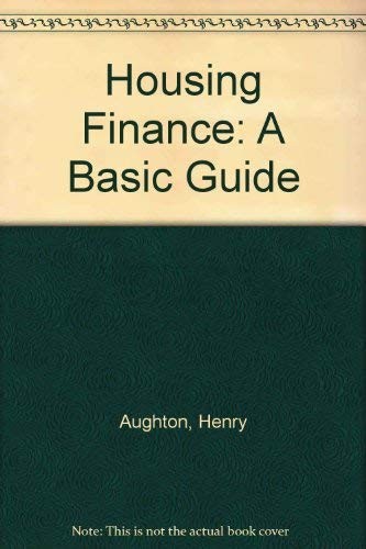 Housing finance basic guide - finance:,